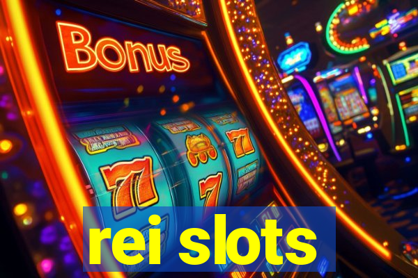 rei slots